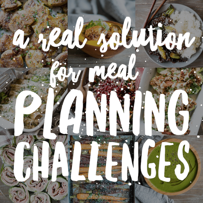 graphic of food with text overlay "a real solution for meal planning challenges"