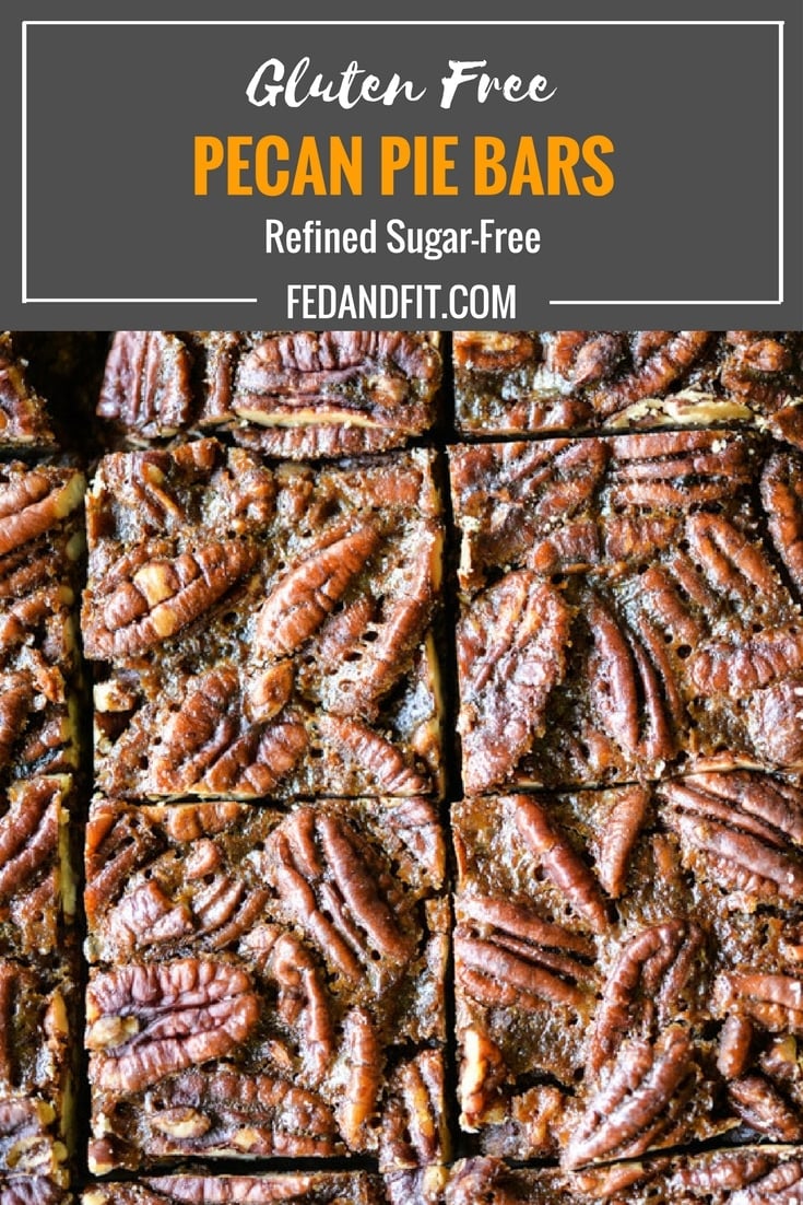 These pecan pie bars are gluten and refined sugar-free and combine traditional pecan pie filling with a buttery shortbread crust. They are perfect to impress your guests this holiday season! | Fed & Fit
