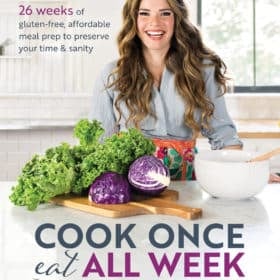 Announcing the Cook Once, Eat All Week Book!