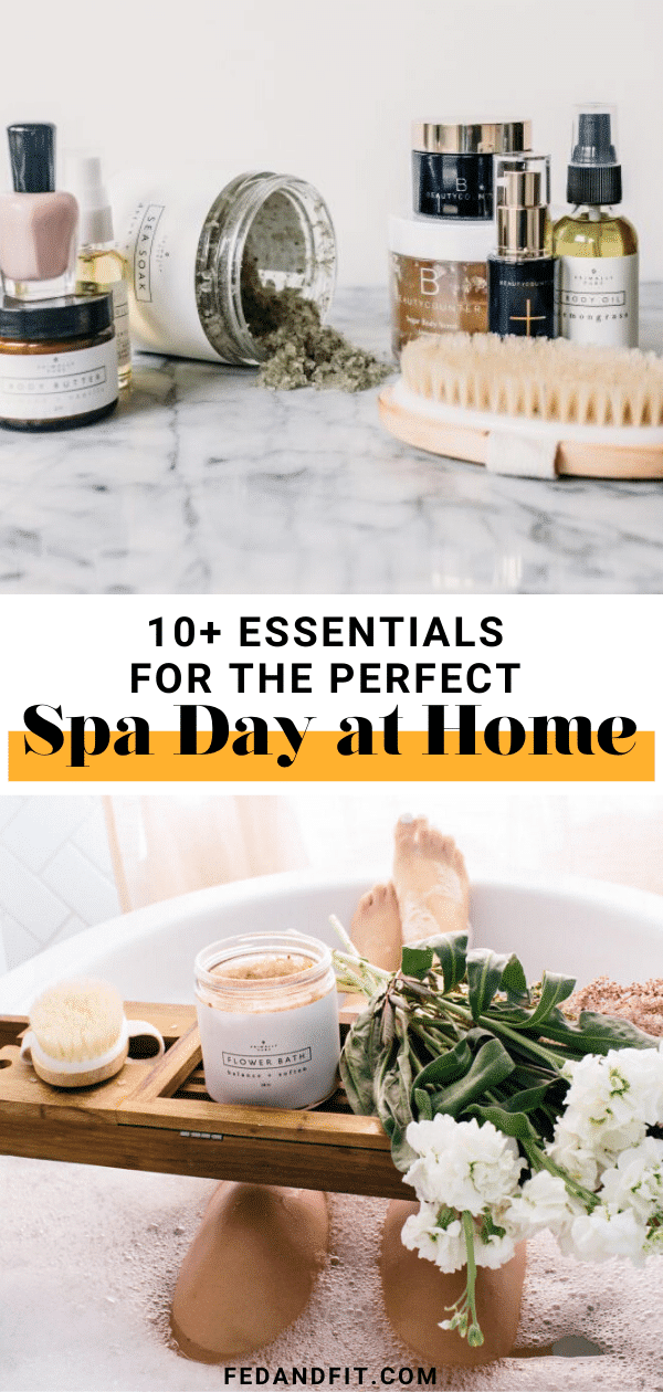7 Steps to the Perfect Spa Day at Home Fed & Fit