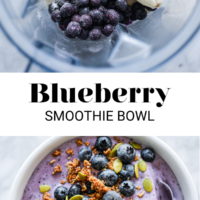 Top image: Blueberry smoothie ingredients in a blender. Bottom image: Blueberry smoothie bowl topped with blueberries, granola, and pumpkin seeds. Separated by the words "blueberry smoothie bowl" written in black letters.