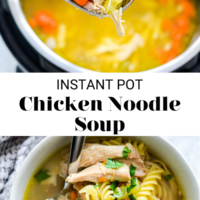 Top image: Spoon of chicken noodle soup held over soup in the instant pot. Bottom image: Bowl of chicken noodle soup. Separated by the words "Instant Pot Chicken Noodle Soup" in black letters.